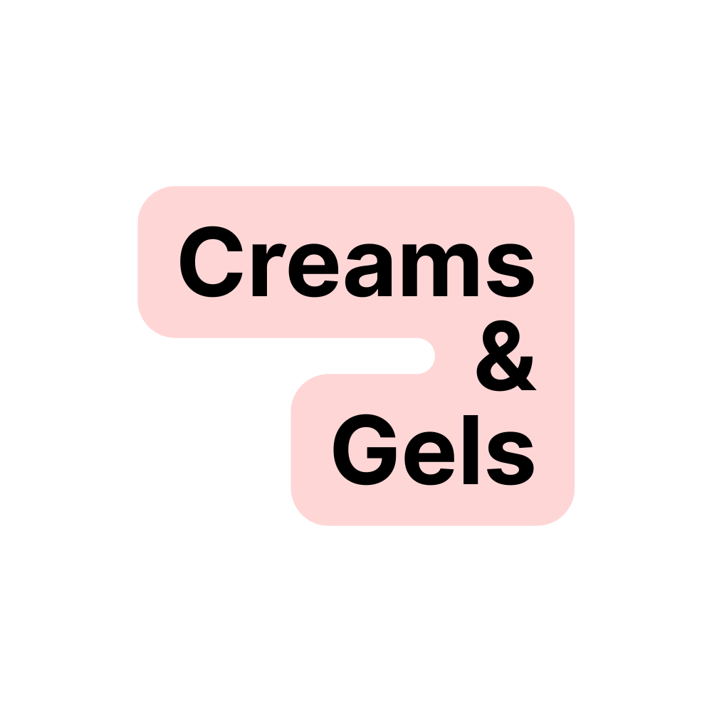 Creams & Gels